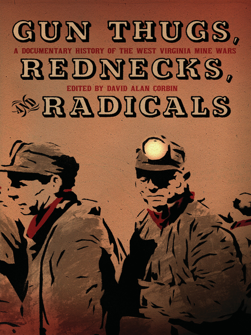 Title details for Gun Thugs, Rednecks, and Radicals by David Alan Corbin - Available